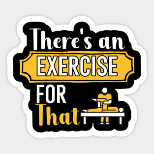 Theres an Exercise for That Sticker